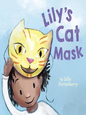 cover image of Lily's Cat Mask